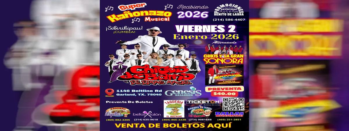 RECIBIENDO 2026 CON SUPER KAÑONAZO MUSICAL , 2 January | Event in Garland | AllEvents
