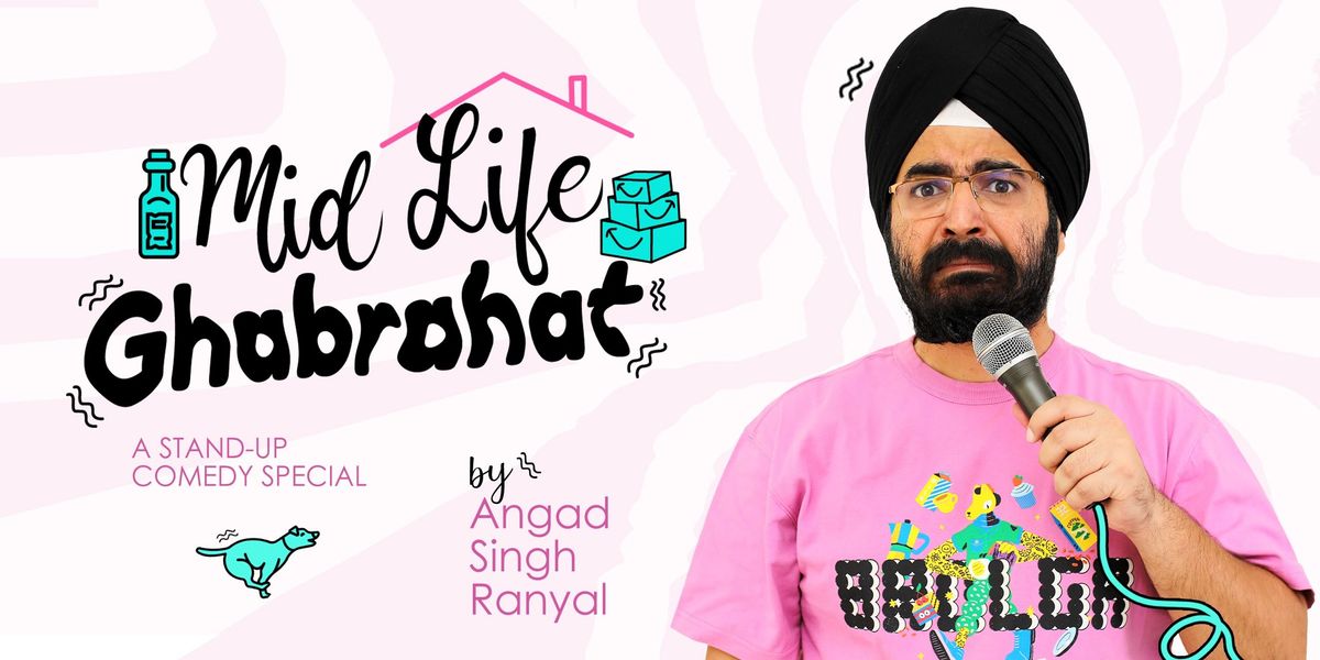 Mid-Life Ghabrahat ft. Angad Singh Ranyal, 18 May | Event in Chandigarh | AllEvents