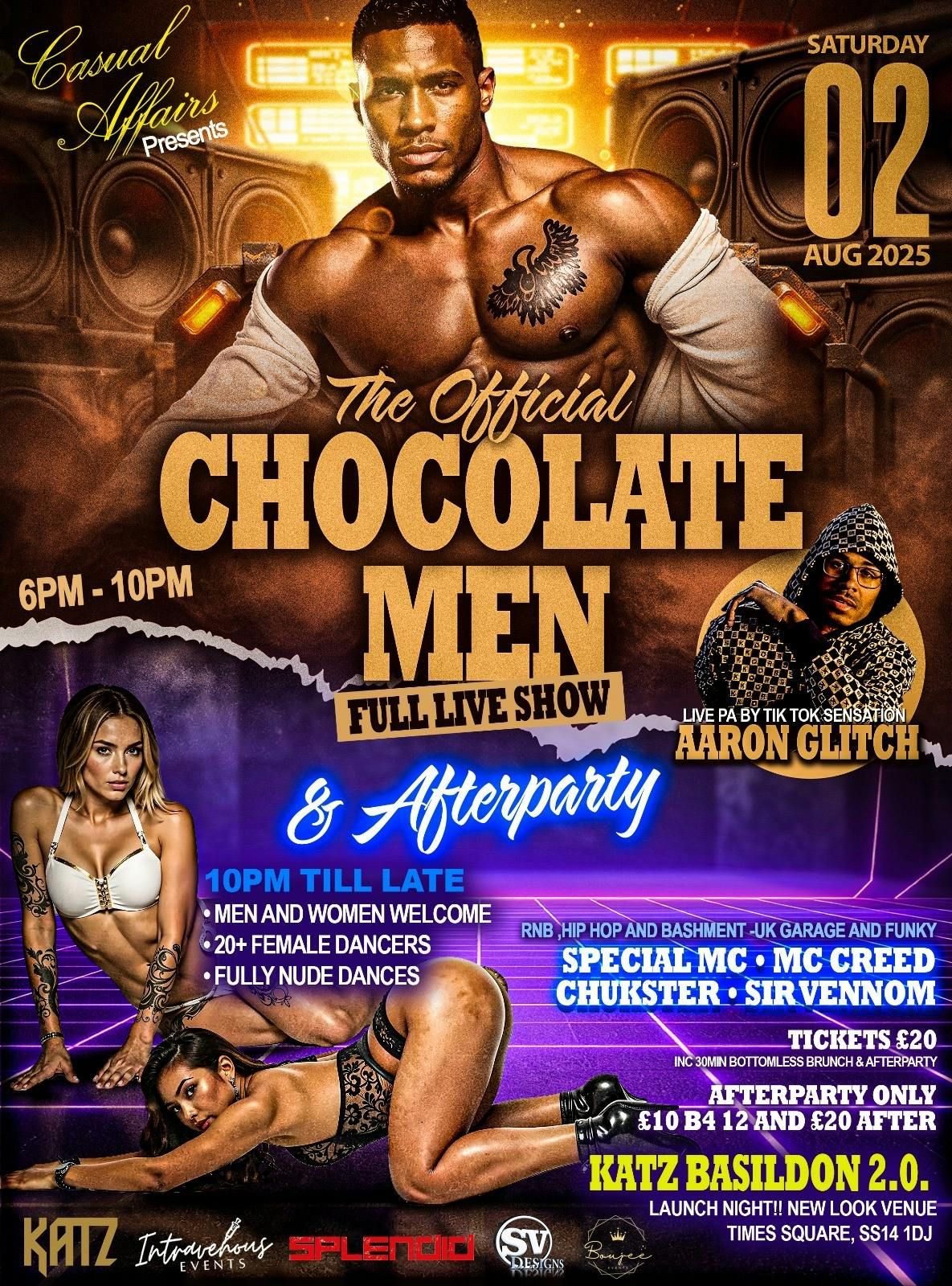 Casual affairs presents the official chocolate men live performance &amp; live Pa from Aaron Glitch plus after party ft mc creed &amp; special mc, 2 August