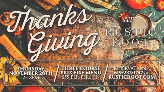 Thanksgiving Dinner at Rustic Root, San Diego