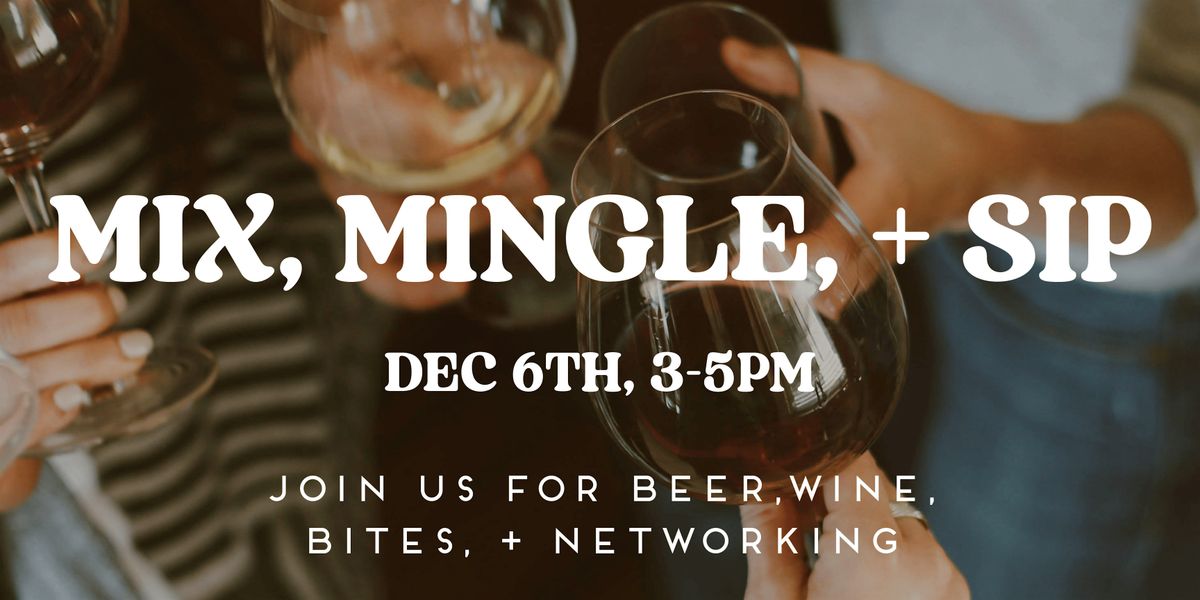Mix, Mingle, + Sip  ~  Blue Nest Networking!, 6 December | Event in Lakewood | AllEvents