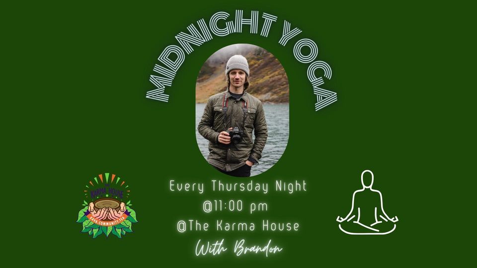 Midnight Yoga with Brandon, The Karma House, Lakewood, January 4 to