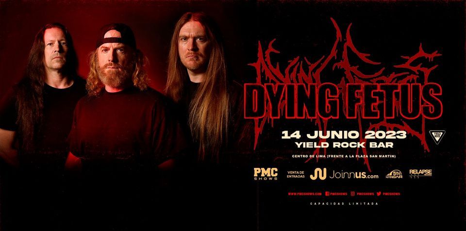 Dying Fetus en Lima, 14 June | Event in Jesús María | AllEvents.in