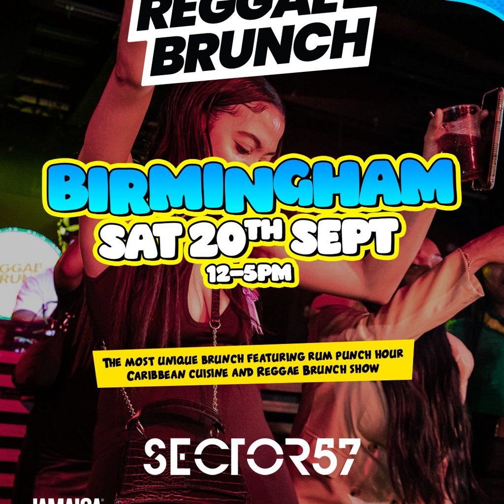 The Reggae Brunch BHAM - Sat 20th September, 20 September | Event in Birmingham | AllEvents