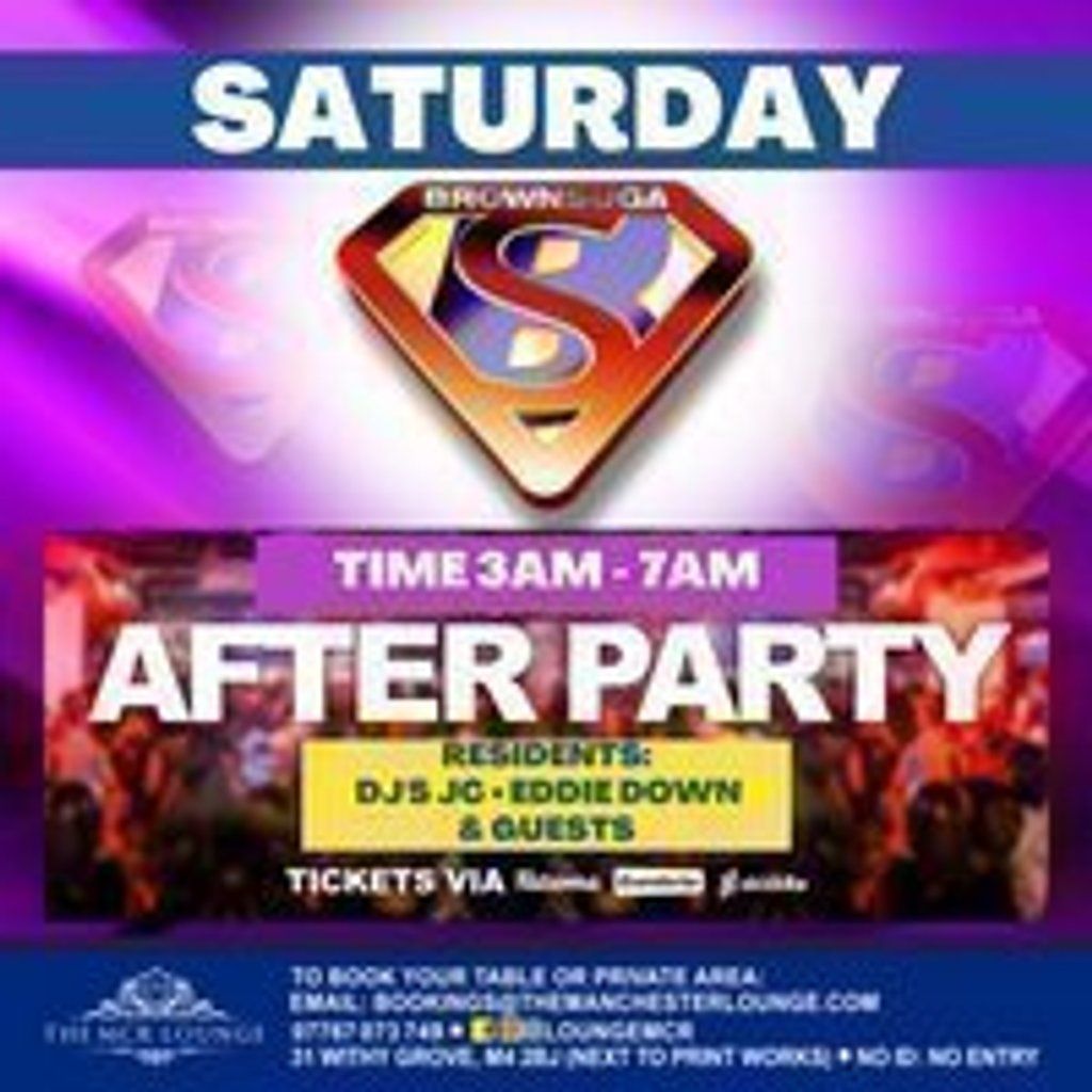 Brownsuga After Party | Event in Manchester | AllEvents