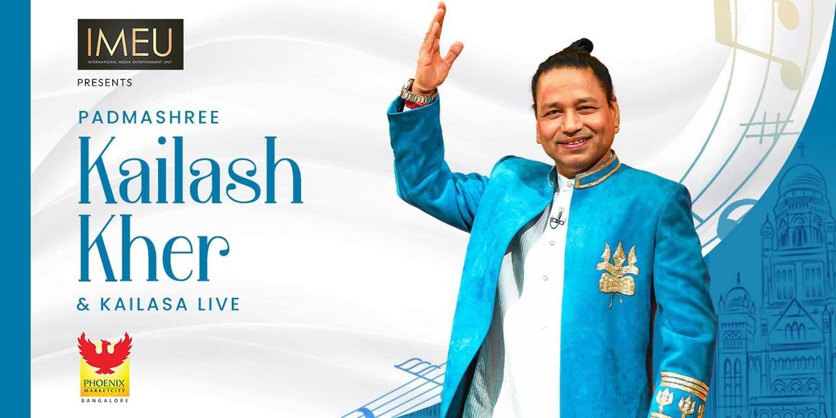 Padmashri Kailash Kher & Kailasa lIve