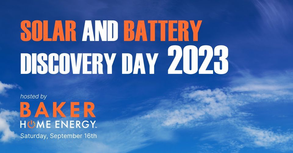Solar & Battery Discovery Day 2023, Baker Home Energy, Escondido, 16