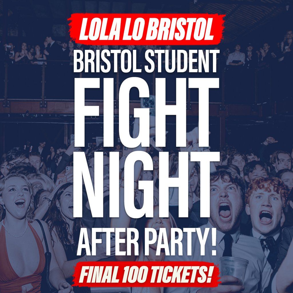 Bristol Student Fight Night - After Party | Event in Bristol | AllEvents