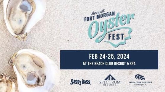2024 Annual Fort Morgan Oyster Fest, The Beach Club Resort & Spa, Gulf