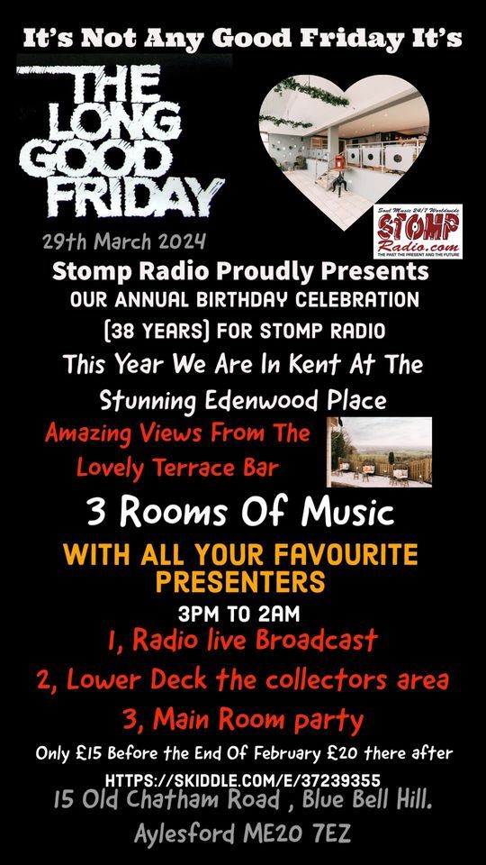 Stomp Radios Long Good Friday, 15 Old Chatham Road, Aylesford, ME20 7EZ