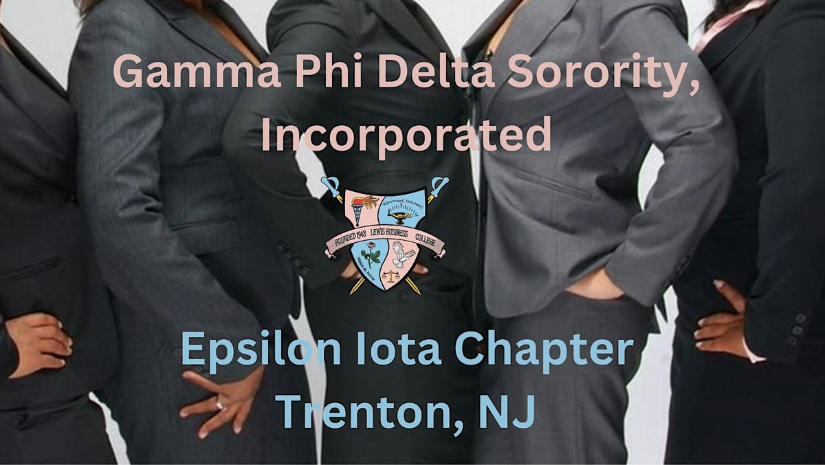 Epsilon Iota Chapter: Gamma Phi Delta Sorority, Inc Informational ...
