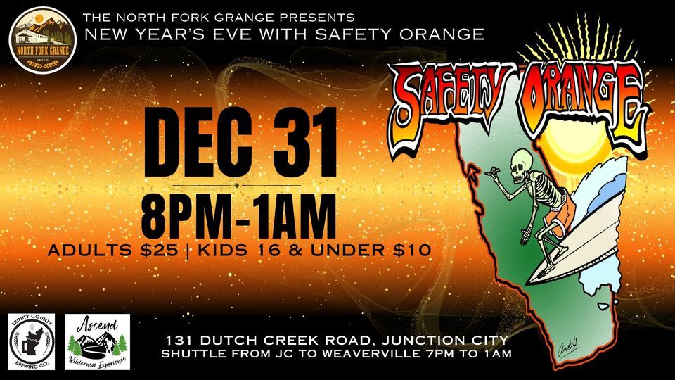 NYE 2024 Featuring Safety Orange Band, 131 Dutch Creek Rd, Junction