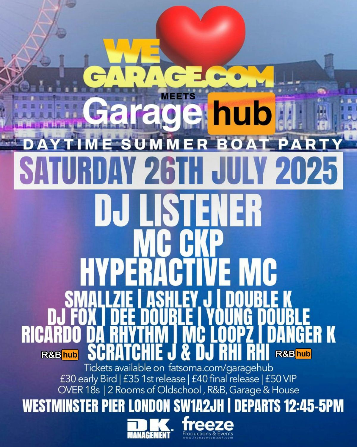 Garage Hub meets WE❤️Garage.com The Summer Day Party across the River Thames!!, 26 July | Event in London