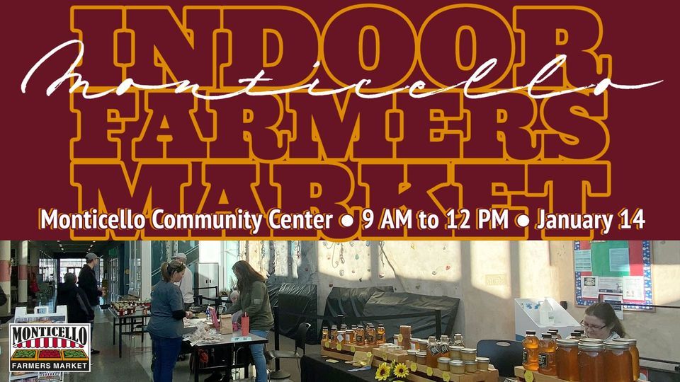 Monticello Indoor Farmers Market, Monticello Community Center, 14