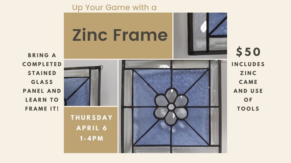 Zinc Framing for Stained Glass (Advanced Beginner+), Stained Glass