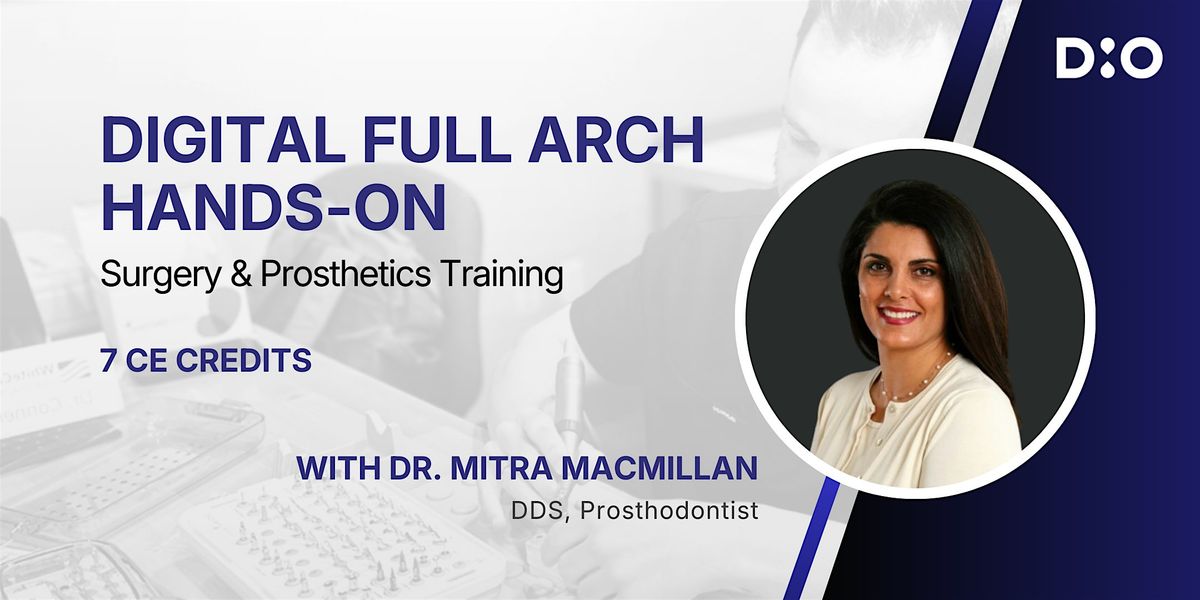 Digital Full Arch Hands-on (All-on-X), 11 April | Event in Hacienda Heights | AllEvents