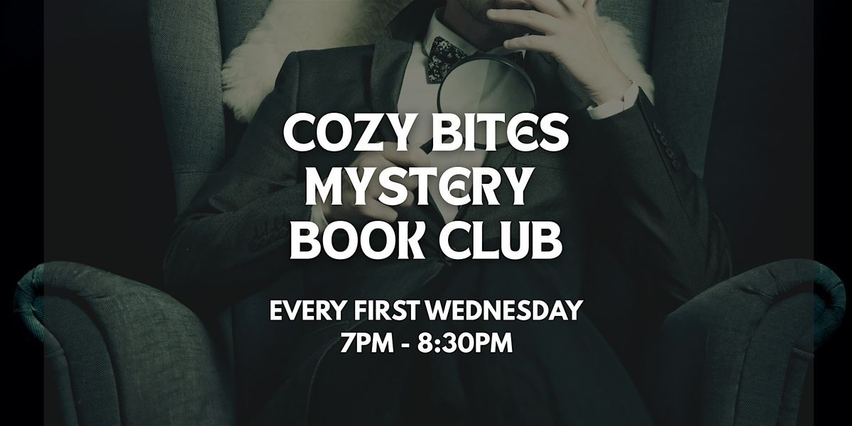 Cozy Bites Mystery Book Club, 7 January | Event in Crofton | AllEvents