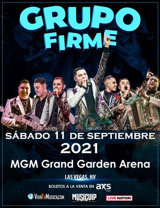Grupo Firme Mgm Grand Garden Arena Mgm Grand Las Vegas September 11 2021 Allevents In Mgm Grand Event Calendar