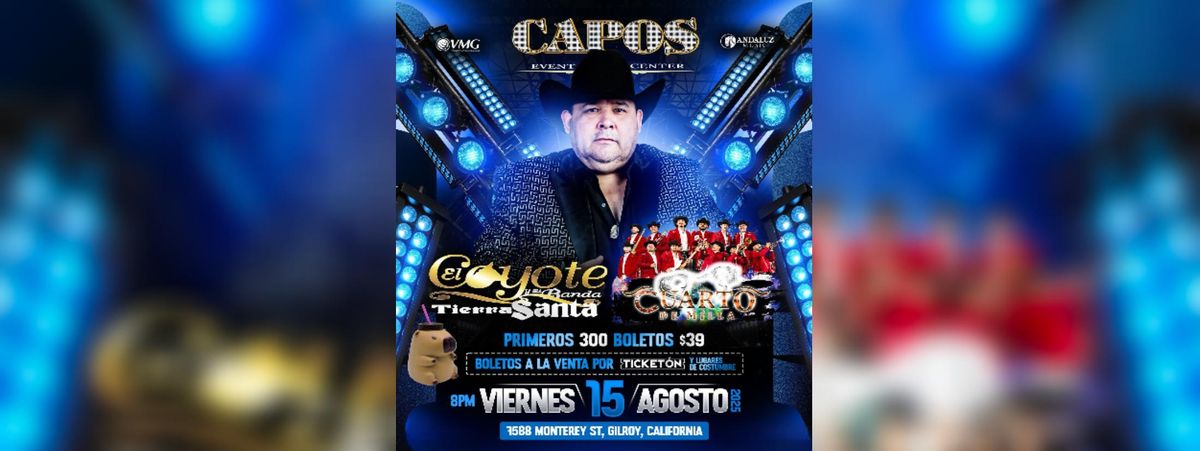 EL COYOTE Y SU BANDA TIERRA SANTA & MAS in Gilroy, 15 August | Event in Gilroy | AllEvents