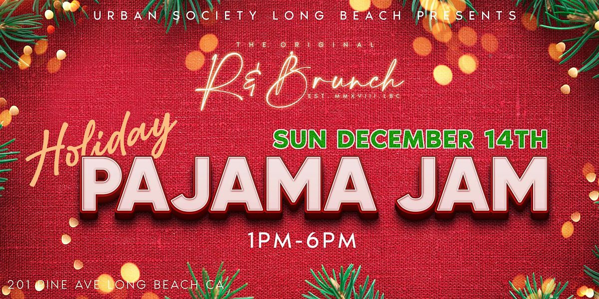 R & Brunch : Holiday Pajama Jam, 14 December | Event in Long Beach | AllEvents