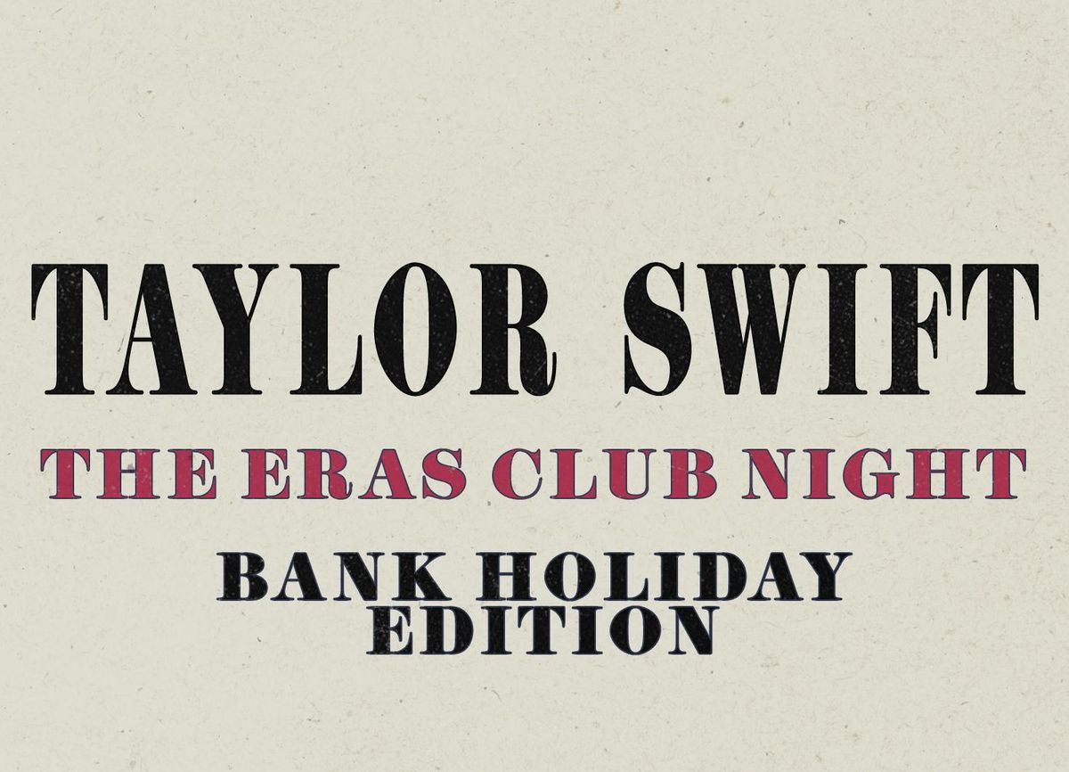 The Leadmill (Taylor’s Version) – Bank Holiday Special, 25 May | Event in Sheffield | AllEvents