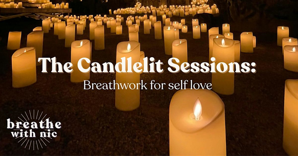 The Candlelit Sessions: Breathwork for Self Love, 6 December | Event in London | AllEvents
