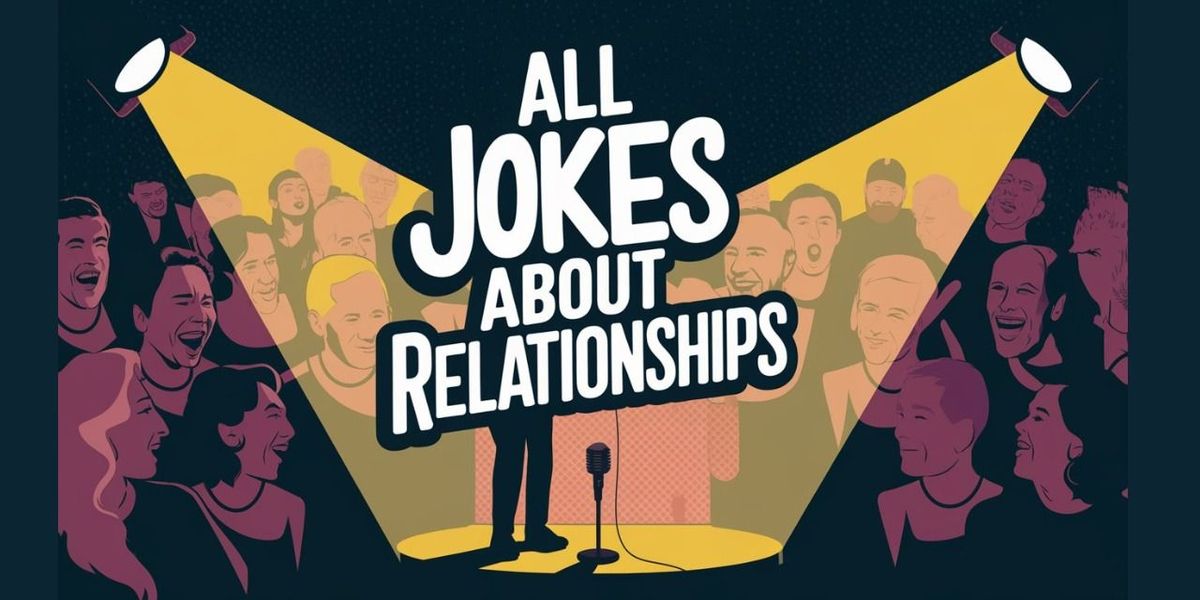 All Jokes about Relationships!, 28 May | Event in New Delhi | AllEvents
