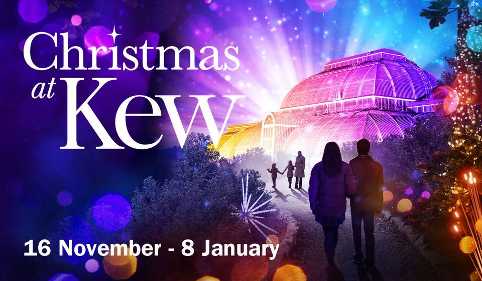 Christmas November 2022 Christmas At Kew 2022, Kew Gardens, Wimbledon, November 17 2022 |  Allevents.in