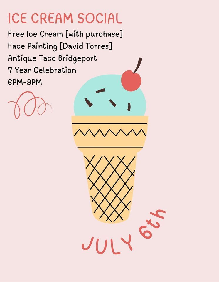 7 Year Ice Cream Social , Antique Taco Bridgeport, Chicago, July 6 2023