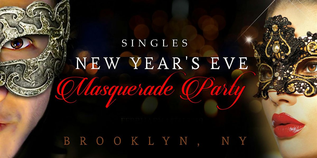 New Year's Eve Singles Masquerade Party In Brooklyn!, 31 December | Event in Brooklyn | AllEvents