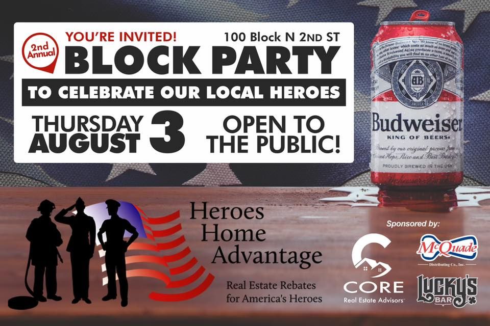 2nd Annual Heroes Home Advantage Block Party by CORE Real Estate
