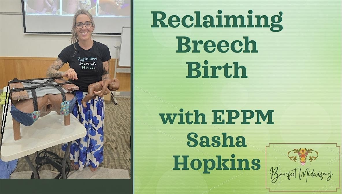 Reclaiming Breech Birth Workshop - Mount Gambier SA, 1 May | Event in Mount Gambier | AllEvents