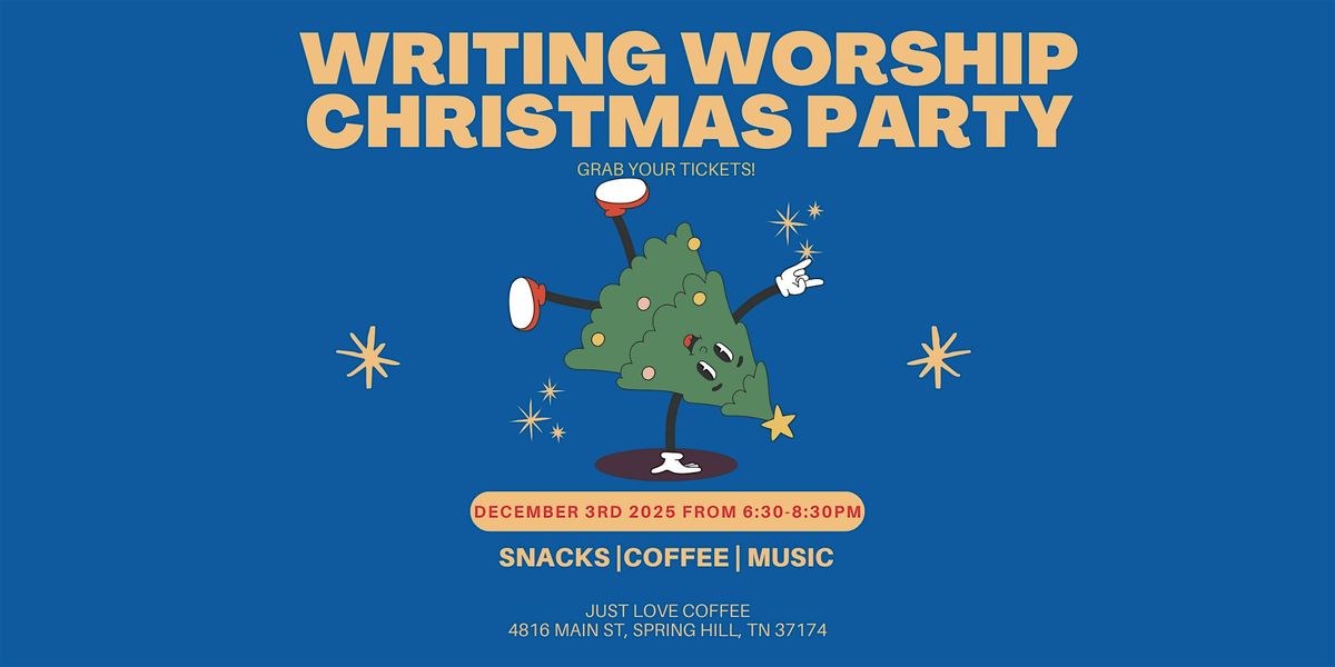 Writing Worship Christmas Party, 3 December | Event in Spring Hill | AllEvents