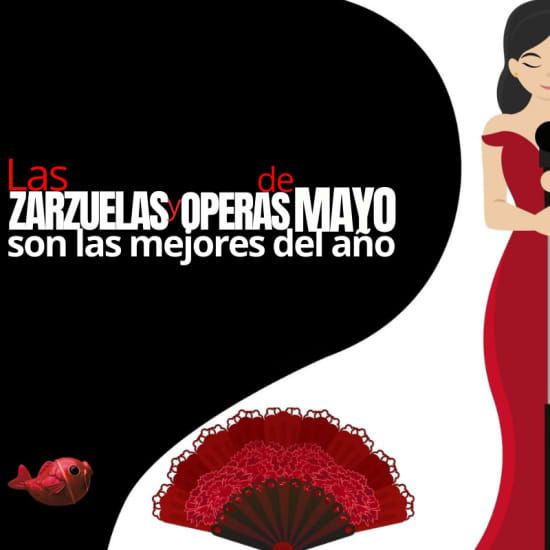 Las Zarzuelas y Operas de Mayo | Event in Madrid | AllEvents