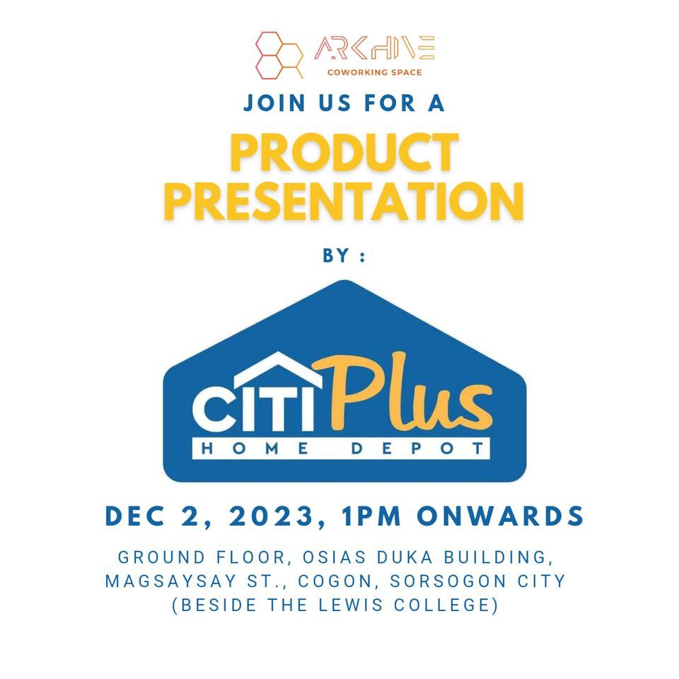 Product Presentation By CitiPlus Home depot, ArkHive Coworking Space