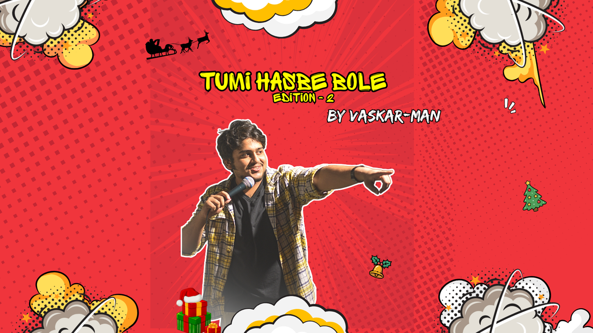 Tumi Hasbe Bole - Edition 2, 21 December | Event in Kolkata | AllEvents