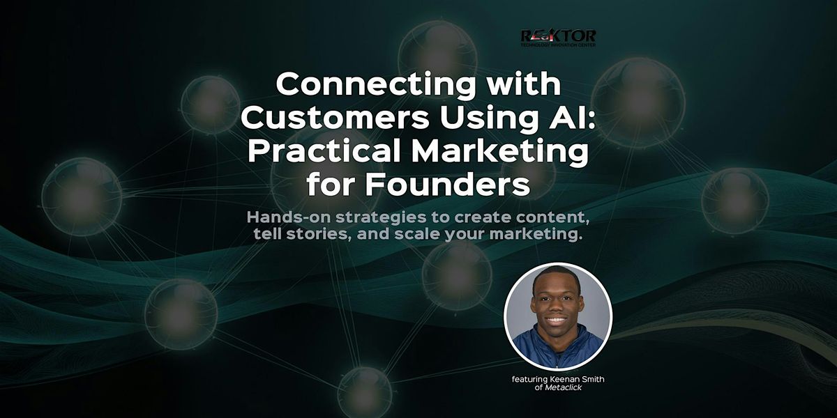 Connecting with Customers Using AI: Practical Marketing For Founders, 12 December | Event in Hampton | AllEvents