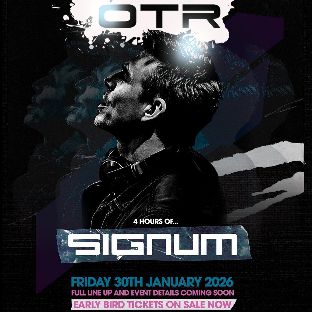 OTR - A 'Journey Through Trance' Classics (Signum 4hrs) 30.01.26, 30 January | Event in Sheffield | AllEvents