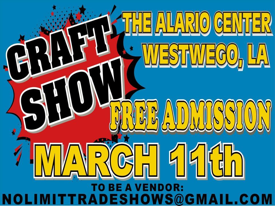 SPRING CRAFT SHOW AT THE ALARIO CENTER Alario Center Westwego March spring-craft-show-at-the-alario-center-alario-center-westwego-march