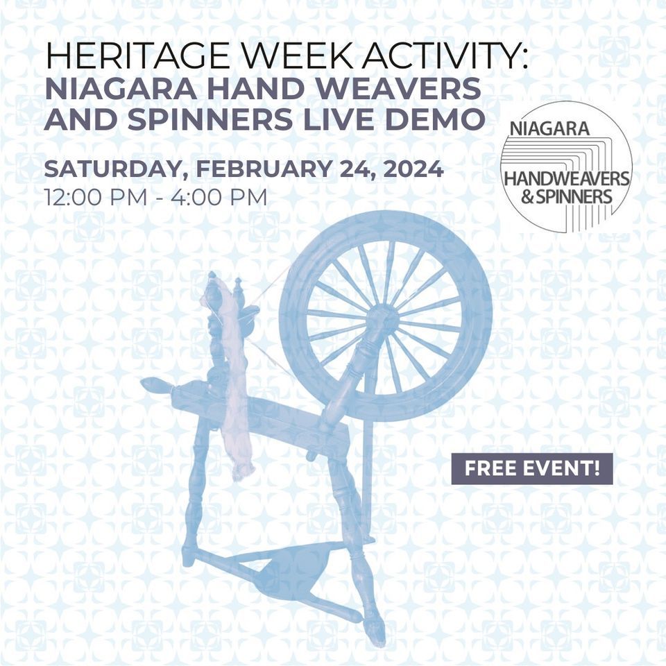 Heritage Week Niagara Hand Weavers and Spinners LIVE Demo, RiverBrink