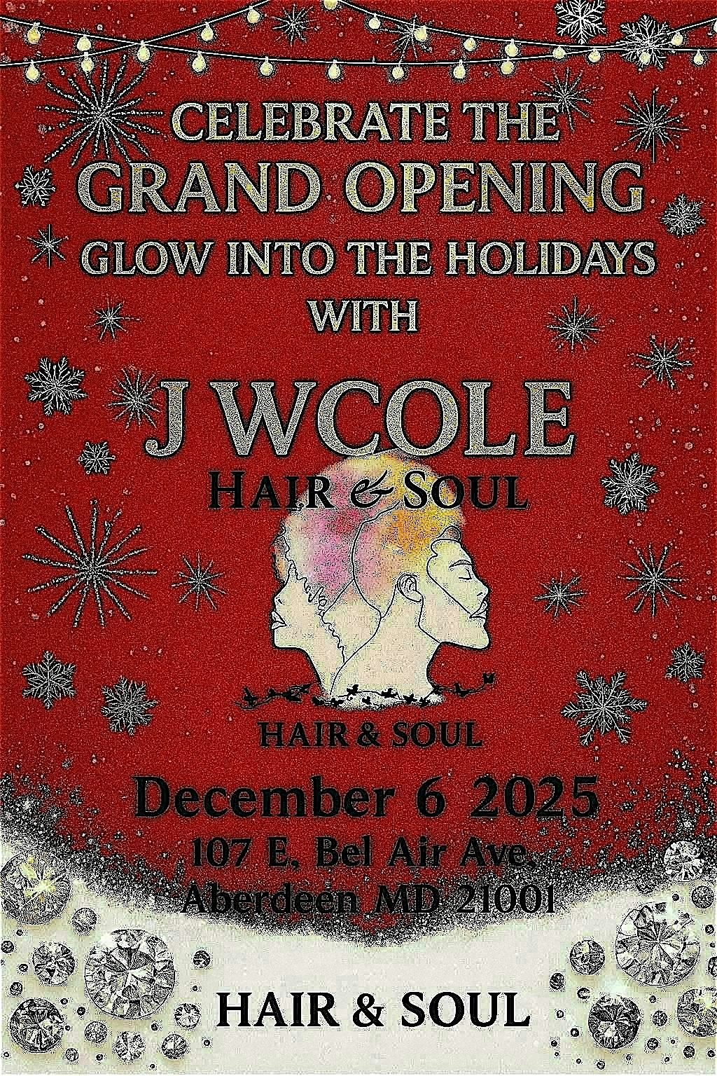 The Grand Opening — Glow Into the Holidays with JWCole Hair & Soul, 6 December | Event in Aberdeen | AllEvents