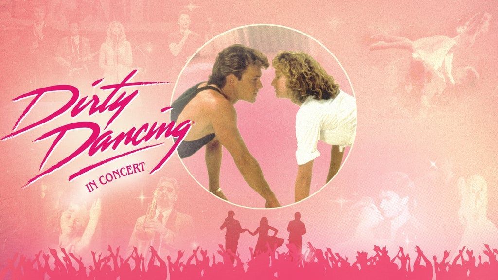 Dirty Dancing in Concert, 18 February | Event in Greensboro | AllEvents