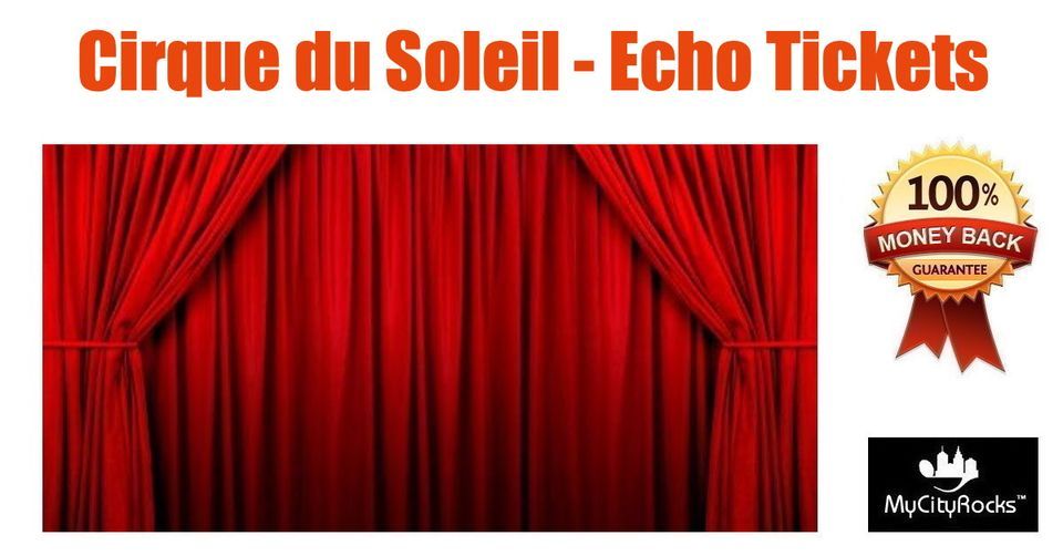 Cirque du Soleil Echo Tickets Under The Big Top Lerner Town Square