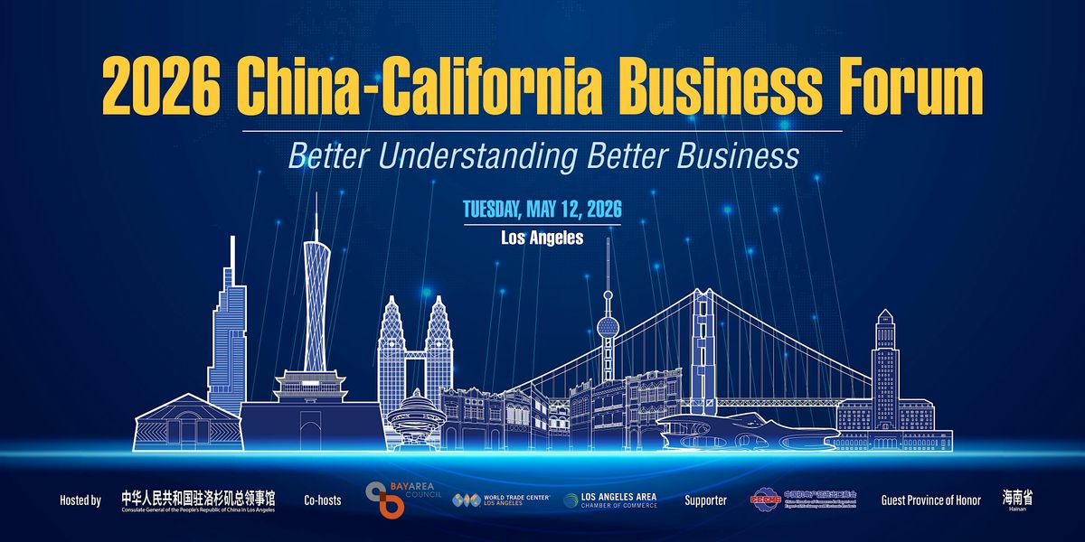 2026 China-California Business Forum