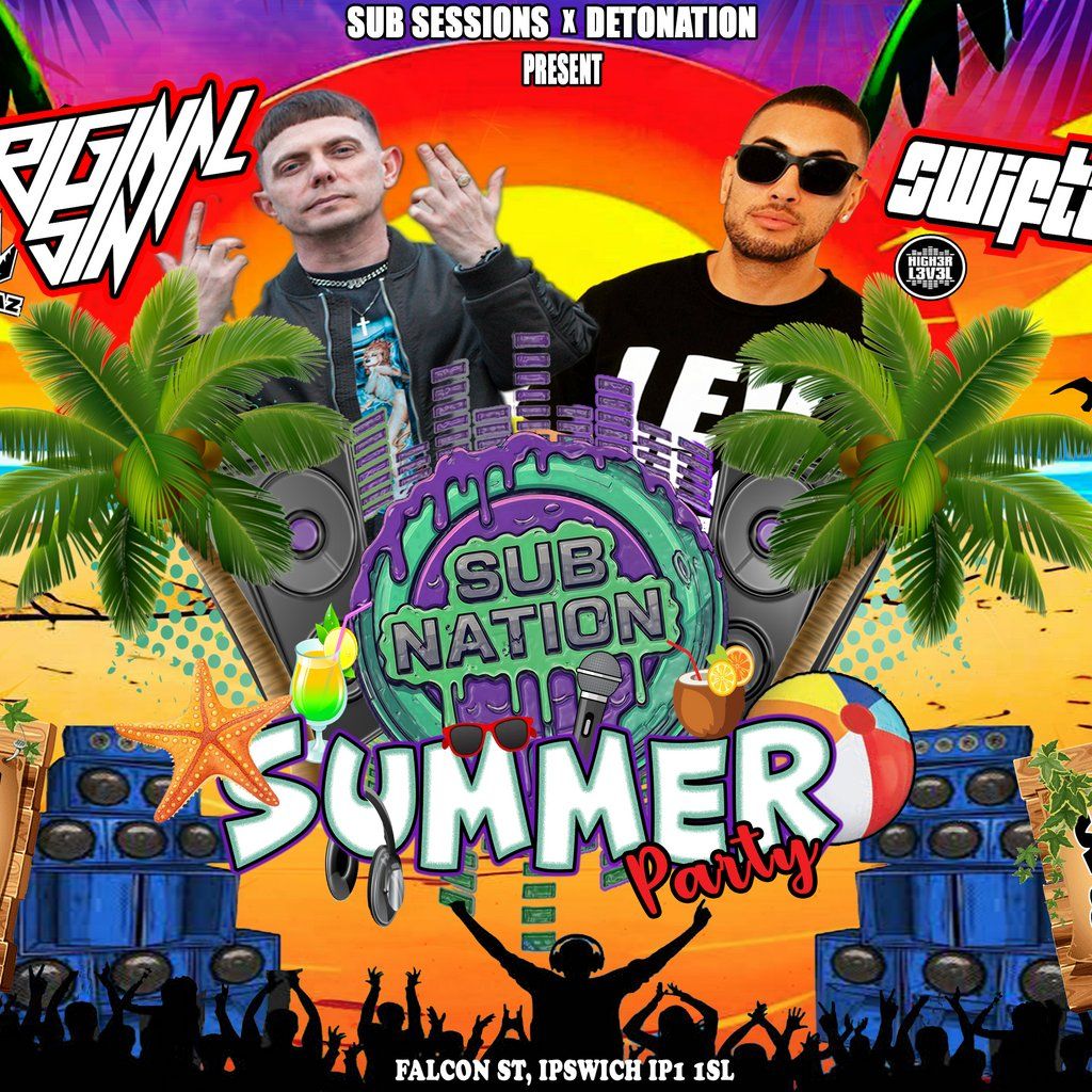 Sub-Nation DnB presents ORIGINAL SIN & MC SWIFTA, 9 August | Event in Ipswich | AllEvents