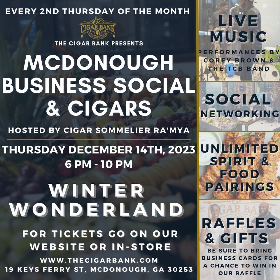 McDonough Business Social & Cigars, 19 Keys Ferry St Suite B, McDonough, GA, December 14 2023