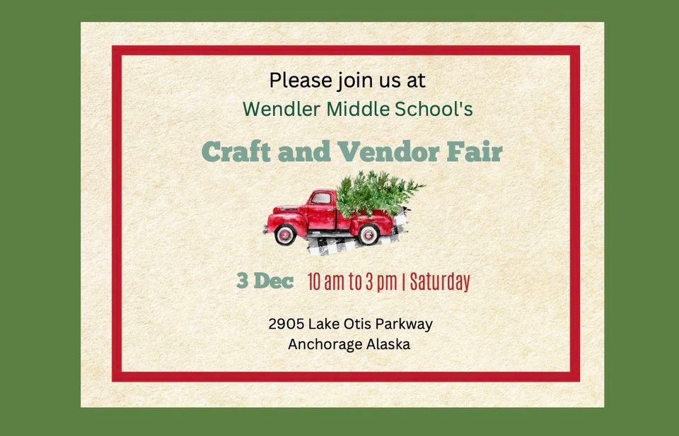 Wendler Middle School Craft and Vendor Fair, Wendler Middle School
