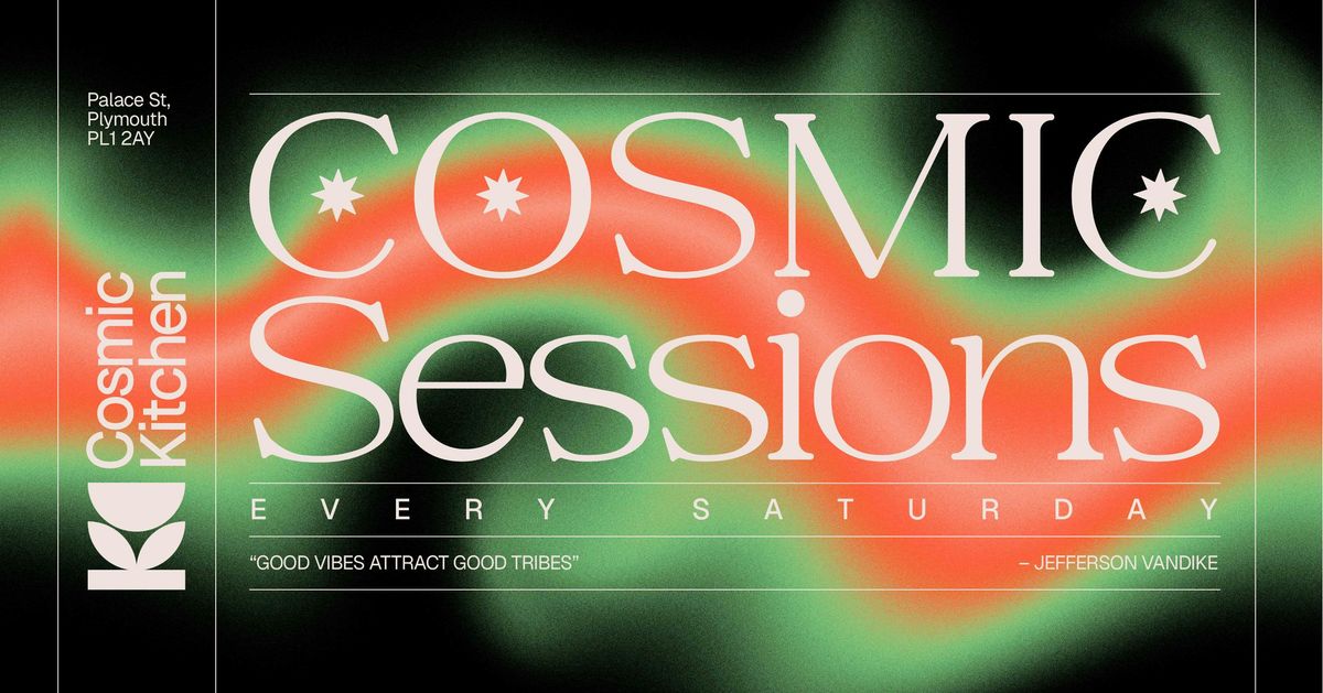 Cosmic Sessions: w/ DJ COVEE {All Night Long -4.5hour set} + courtyard support {house, disco, world music, tribal, techno}, 17 May