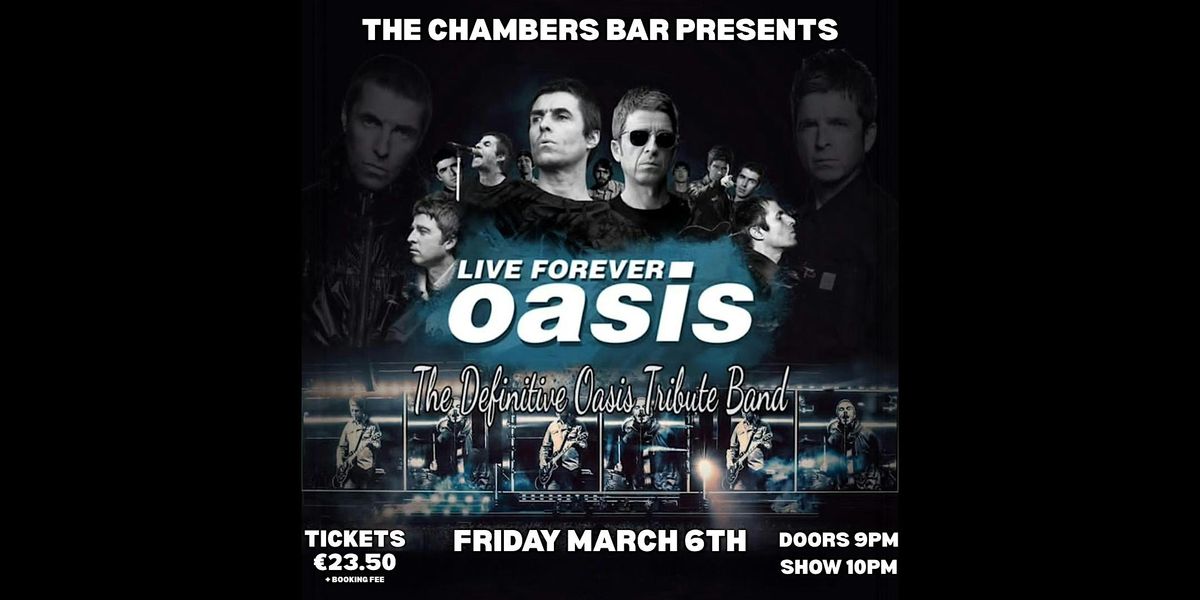 Live Forever Oasis tribute - Live at The Chambers Bar, 6 March | Event in Mullingar | AllEvents