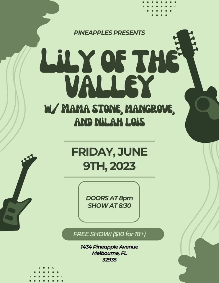Lily Of The Valley ft. Mangrove, Nilah Lois, & Mama Stone at Pineapples
